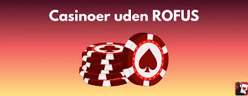 Casino uden for ROFUS Sådan Finder Du De Bedste Muligheder Casino uden for ROFUS Sådan Finder Du De Bedste Muligheder