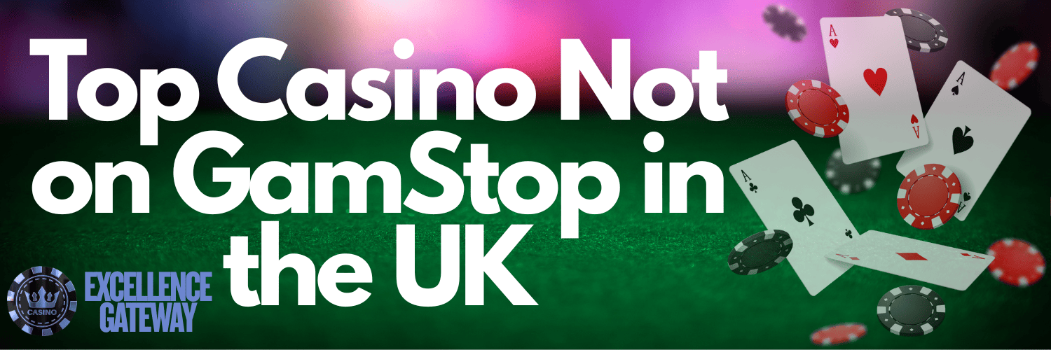 Discovering UK Casinos Not on Gamstop -1305617901