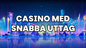 Snabb Casino En Guide till Snabba Utbetalningar och Bästa Spelupplevelsen