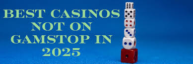 Top Casinos Not on GamStop Your Ultimate Guide